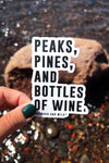 Peaks, Pines & Bottles of Wine Sticker
