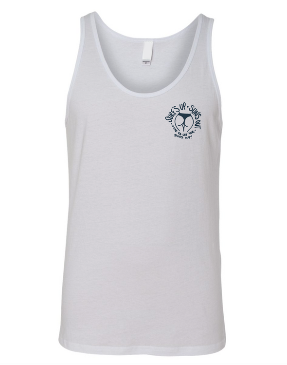 Image of the front of the Sun's Out, Bun's Out white unisex tank. Design is of some hand drawn butt cheeks in bikini bottoms with " Surf's up Sun's Out" arched above and "Time To Let Your Buns Out!" arched below Located on the left chest.